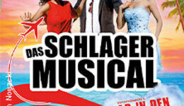 Das Schlager Musical - Ab in den Süden