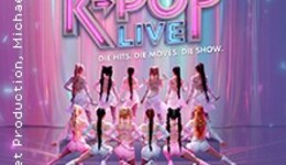 K-POP LIVE! - Die Hits. Die Moves. Die Show.
